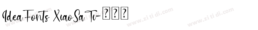 IdeaFonts XiaoSaTi字体转换